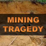 Miner dies after being covered while digging mining pit and clearing trees