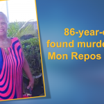 86-year-old woman found stabbed and chopped to death in Mon Repos apartment